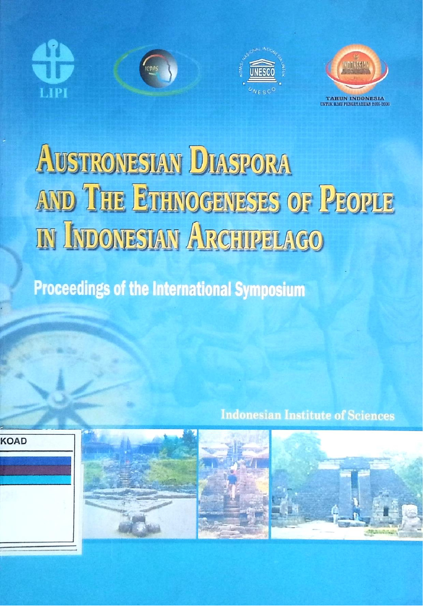 Austronesian Diaspora And The Ethnogeneses Of People In Indonesia Archipelago